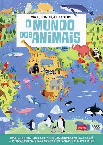 O mundo dos animais : Viaje, conheça e explore