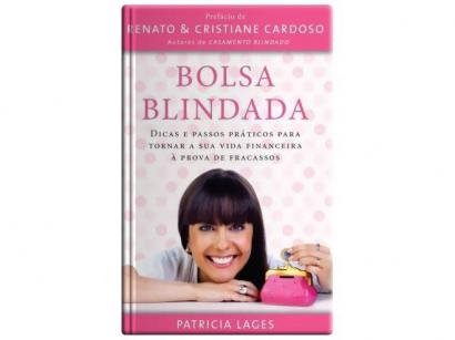 Bolsa Blindada - Dicas e Passos Práticos Para - Tornar A Sua Vida Financeira À Prova de Fracassos