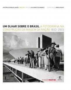 Um olhar sobre o Brasil: 1833-2003