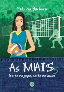 As MAIS 5: Sorte no jogo, sorte no amor - Sorte no jogo, sorte no amor