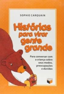 Histórias para virar gente grande