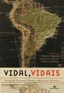 Vidal, Vidais: Textos de geografia humana, regiona - Textos de geografia humana, regional e política