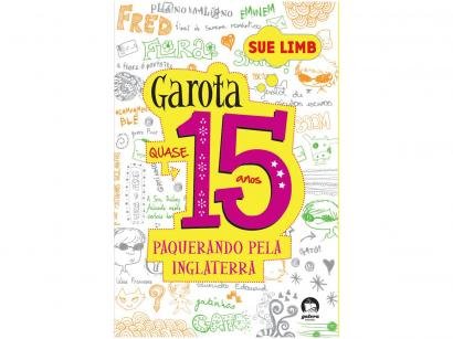 Livro Garota Quase 15 Anos: Paquerando pela - Inglaterra Sue Limb