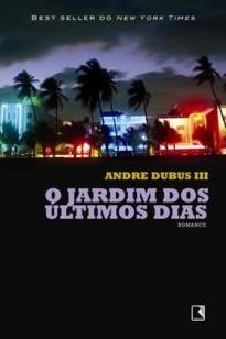 O jardim dos últimos dias