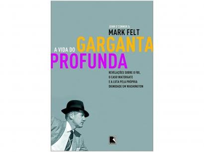 Livro A Vida do Garganta Profunda - John OConnor e Mark Felt Record