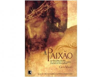 Livro A Paixão - Geza Vermes