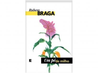 Livro Um Pé de Milho - Rubem Braga