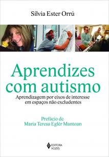 Aprendizes com autismo - Aprendizagem por eixos de interesse em espaços não