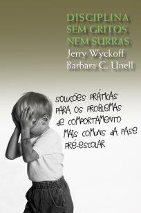 Disciplina sem gritos nem surras
