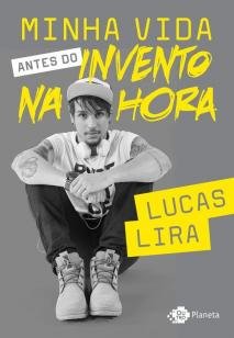 Minha vida antes do invento na hora