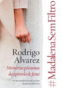 Livro #Madalenasemfiltro - Rodrigo Alvarez