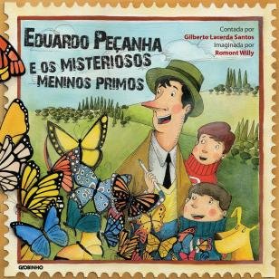 Eduardo Peçanha e os misteriosos meninos primos