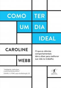 Como ter um dia ideal