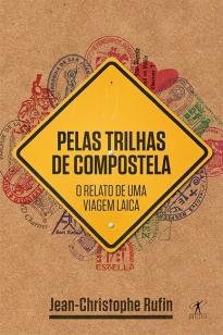 Pelas trilhas de Compostela