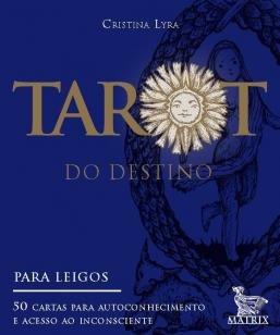 Tarot do destino - 50 cartas para autoconhecimento e acesso ao incons