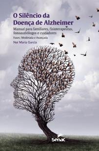 O silêncio da doença de Alzheimer