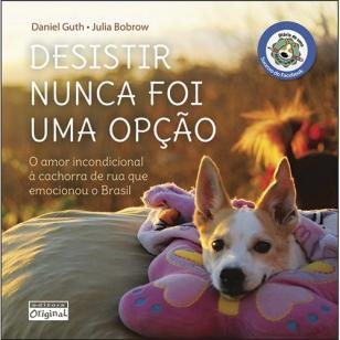 Desistir nunca foi uma opção