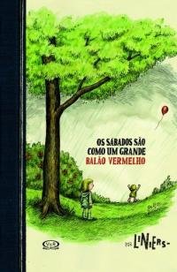 Os sábados são como um grande balão vermelho