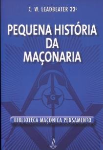 Pequena História da Maçonaria