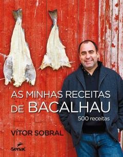 As minhas receitas de bacalhau : 500 receitas