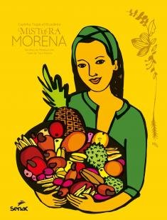 Mistura morena, cozinha tropical brasileira