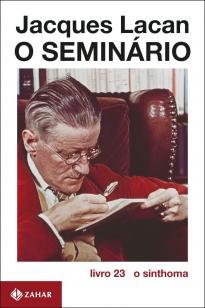 O Seminário, livro 23 - O sinthoma