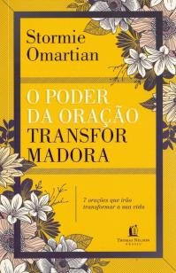 O poder da oração transformadora - Repack