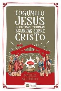 Cogumelo Jesus e outras teorias bizarras sobre cri