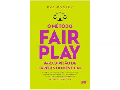 O Método Fair Play para Divisão de Tarefas - Domésticas Eve Rodsky