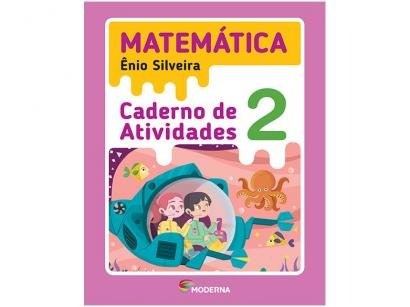 Caderno de Atividades Matemática 2° Ano - Ênio Silveira