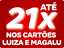 selo sobre a promoção fazum21_dez_ct_luiza_magalu