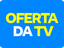 selo sobre a promoção ofertadatv2024