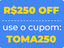 selo sobre a promoção selocupomtoma250