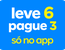 leve6-pague3