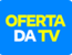 selo sobre a promoção ofertasdatv2024v2